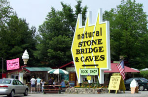 Sign for Natural Stone Bridge and Caves in Pottersville, New York